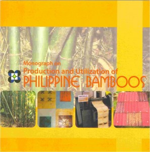 Monograph on the Production and Utilization of Philippine Bamboos